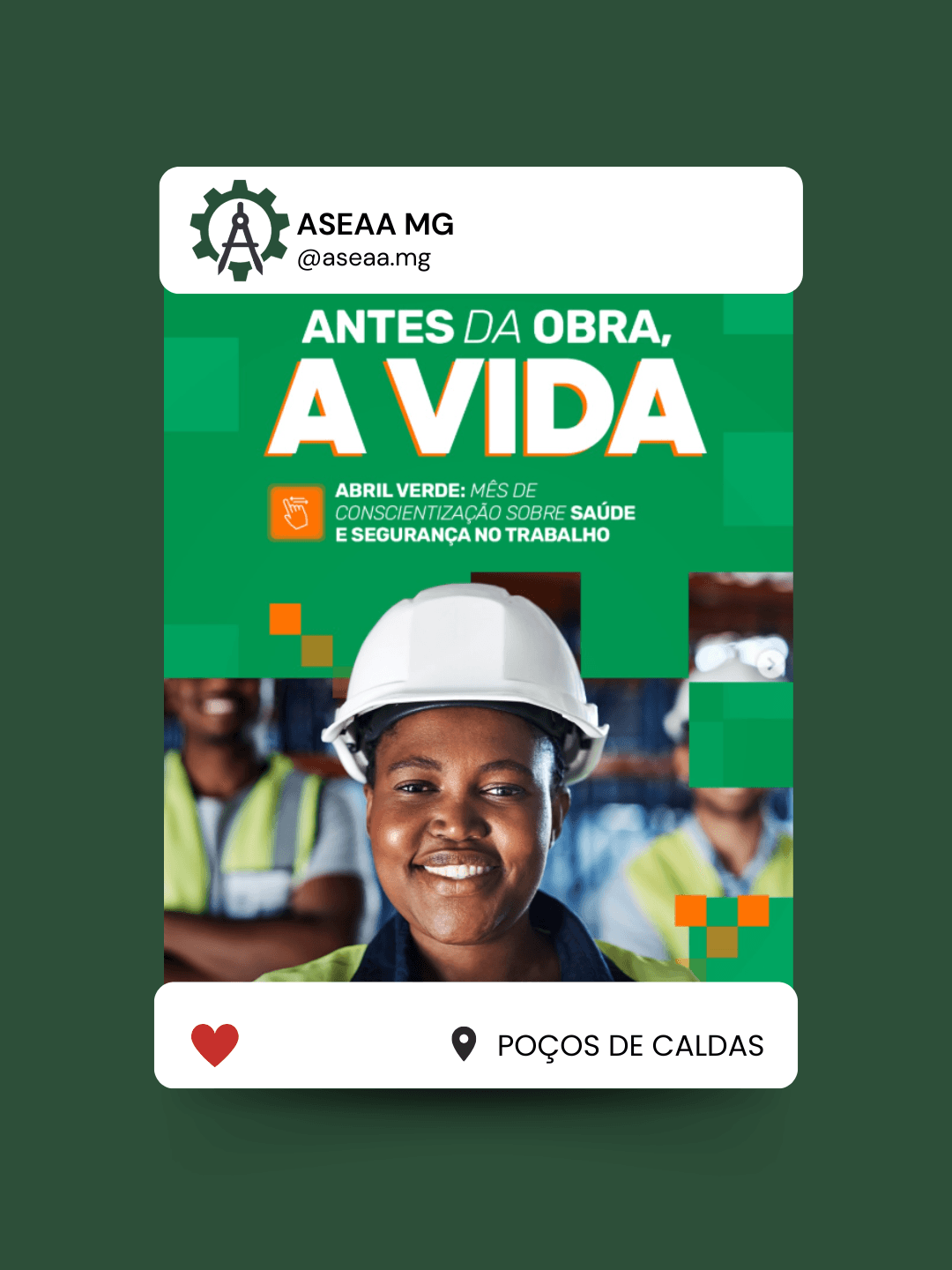Abril Verde é um convite à reflexão sobre saúde e segurança